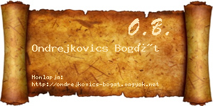 Ondrejkovics Bogát névjegykártya